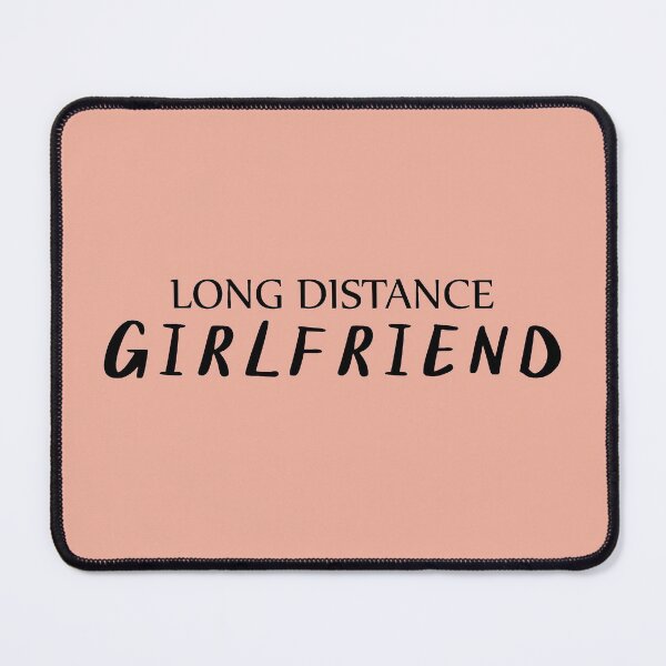 Item preview, Long Distance Girlfriend, LDR Love, LDR Girlfriend Gift designed and sold by Koala Designs.