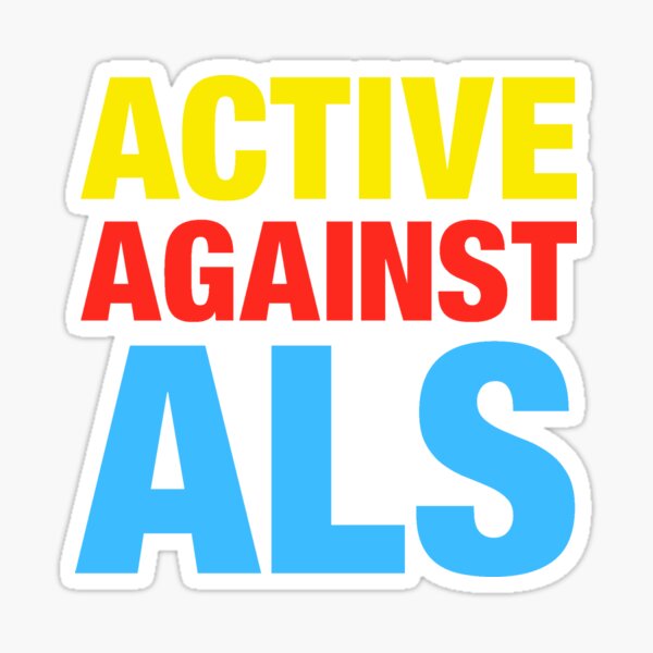 Active Against ALS Sticker