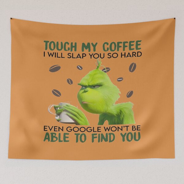 Item preview, Touch My Coffee I Will Slap You So Hard designed and sold by seltakimm23.