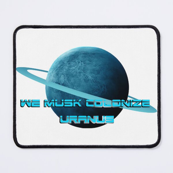 Item preview, We Musk colonize Uranus designed and sold by Dinosaurson.