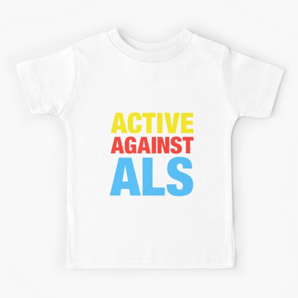 Active Against ALS Kids T-Shirt