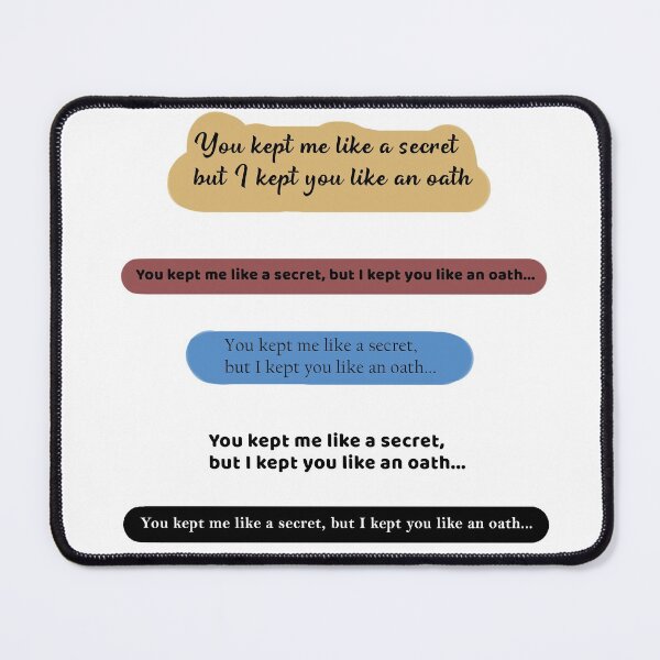 Item preview, You kept me like a secret, but I kept you like an oath. designed and sold by Oceanwaves-06.