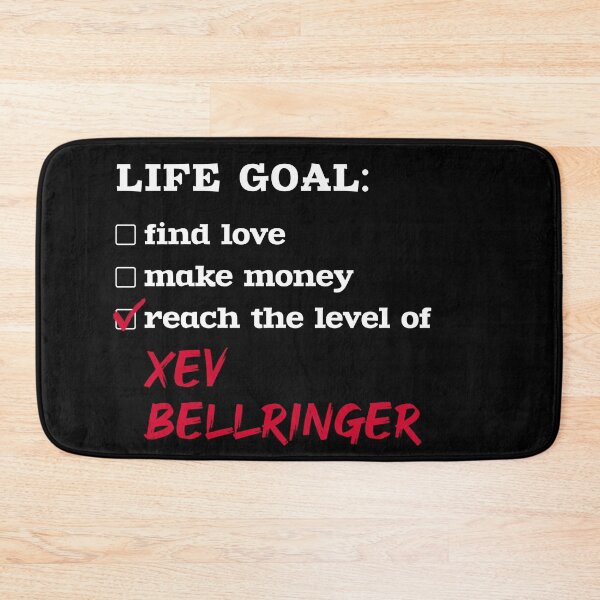 Item preview, Life goal - Xev Bellringer designed and sold by 2Girls1Shirt.