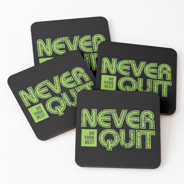 Item preview, NEVER do your best QUIT (lime) - Funny designed and sold by OddPop.