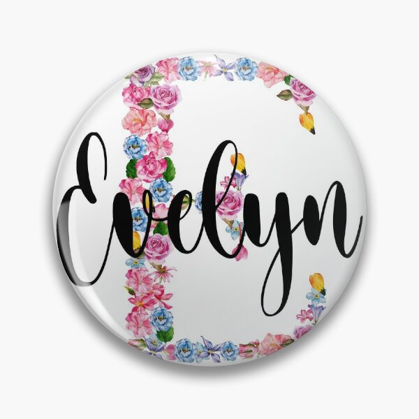 Evelyn Name - Meaning of the Name Evelyn  Pin for Sale by bahjaghraf