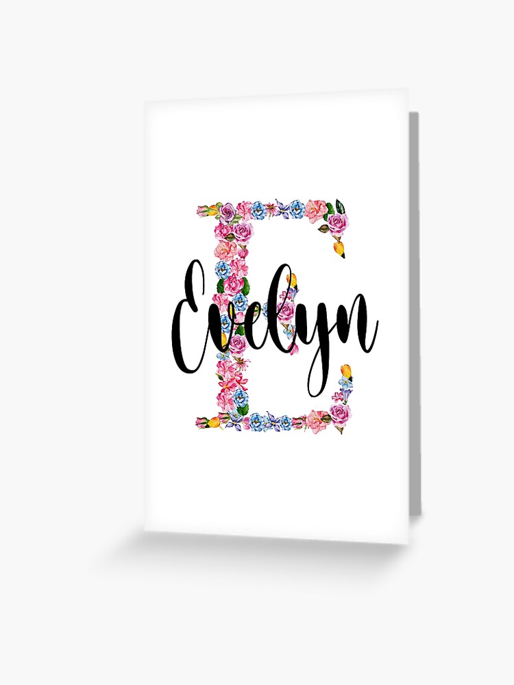 Evelyn Name - Meaning of the Name Evelyn | Greeting Card