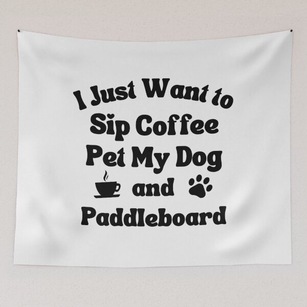 Item preview, Sip coffee, pet my dog and paddleboard designed and sold by TheGreenGoat.