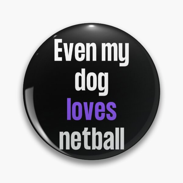 Artikelvorschau, Sogar mein Hund liebt Netball entworfen und verkauft von TheGreenGoat.