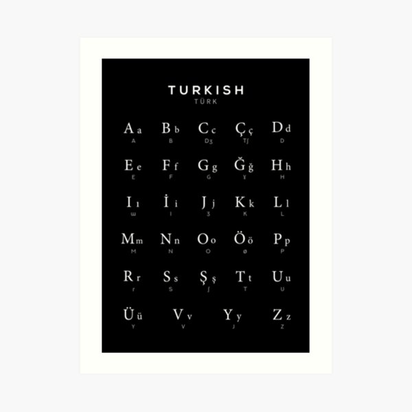 Turkish Alphabet Chart Turkey Language Chart Black Art Print By Typelab Redbubble