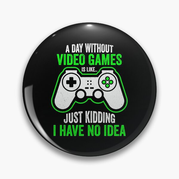 Item preview, A Day Without Video Games Funny Joke Gaming designed and sold by DesignoresLTD.