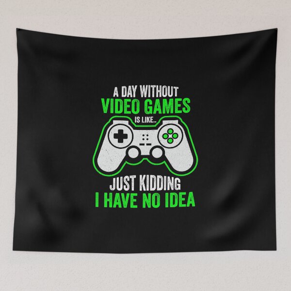 Item preview, A Day Without Video Games Funny Joke Gaming designed and sold by DesignoresLTD.
