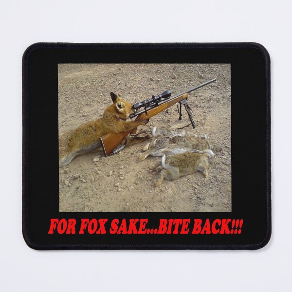 Item preview, For Fox Sake...Bite Back designed and sold by Davies72.