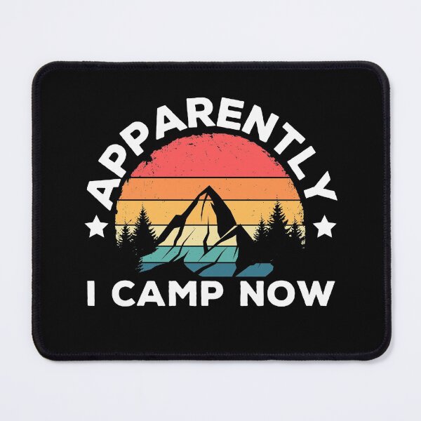 Item preview, Apparently I Camp Now- Funny Vintage Hiking Camping Lovers Rv Camper designed and sold by ohmier.