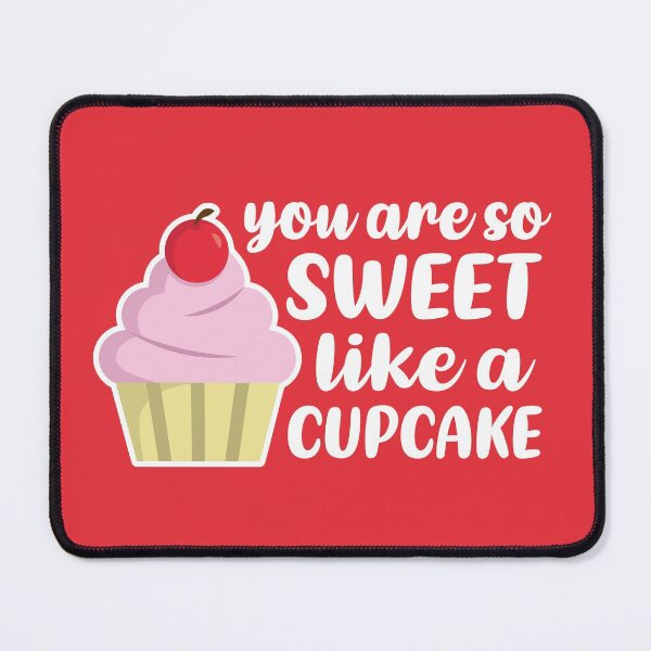 Item preview, You're So Sweet, Like a Cupcake (Red BG) designed and sold by FilipeFerreira.