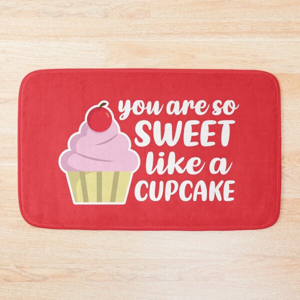 Item preview, You're So Sweet, Like a Cupcake (Red BG) designed and sold by FilipeFerreira.