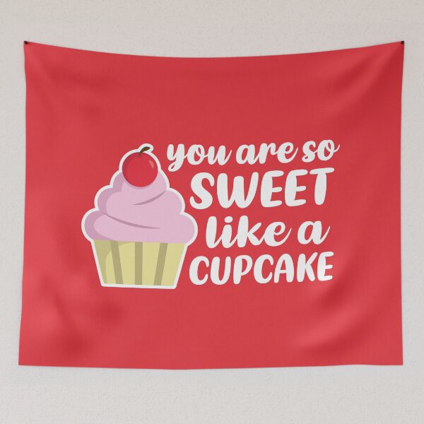 Item preview, You're So Sweet, Like a Cupcake (Red BG) designed and sold by FilipeFerreira.