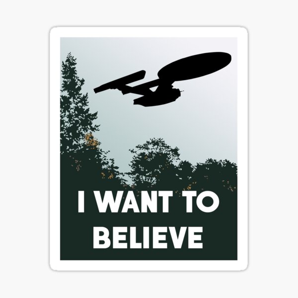 I Want to Believe in a Better Future Sticker