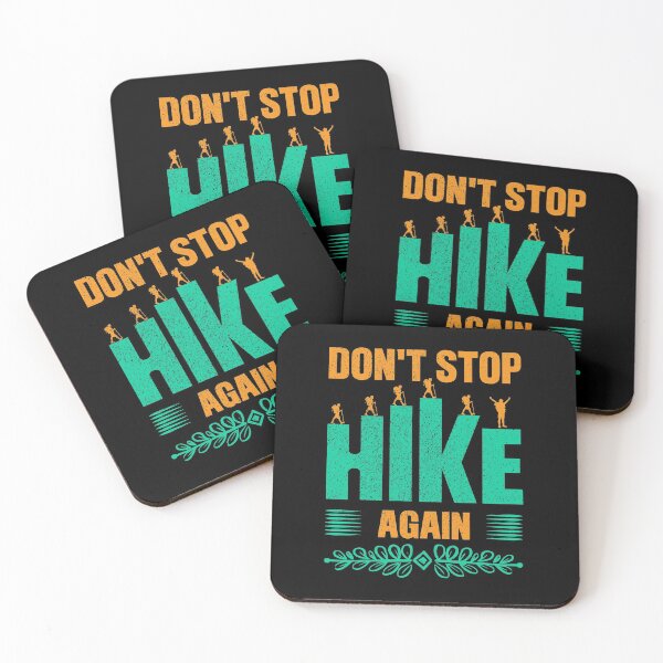 Item preview, Donot stop hike again designed and sold by MollinS7.