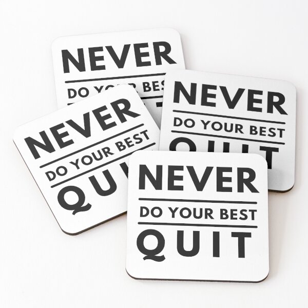 Item preview, Never do your best, quit designed and sold by nestoras28.