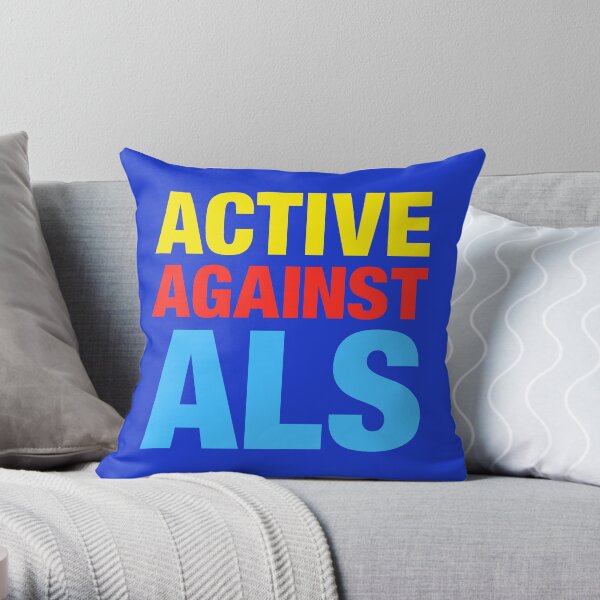 Active Against ALS Throw Pillow