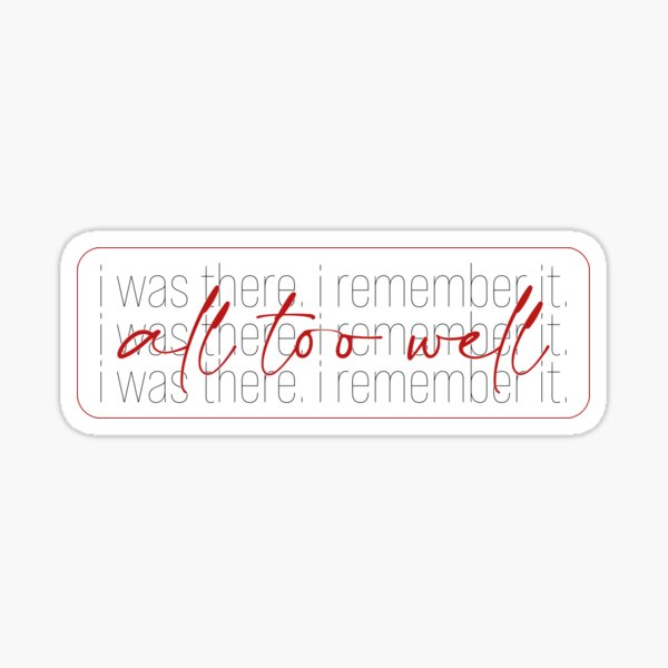 all too well Sticker