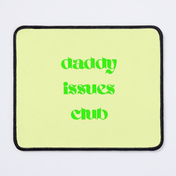 Item preview, daddy issues club designed and sold by plantmom94.