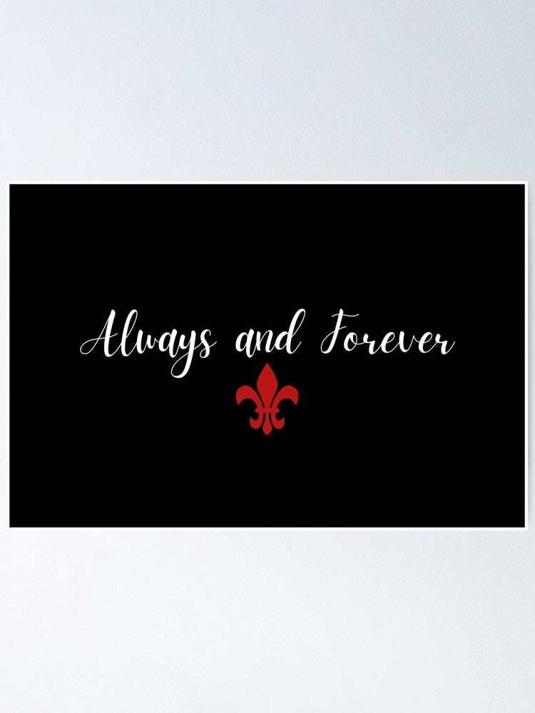 always and forever black the originals  Poster for Sale by LannisterOnMars