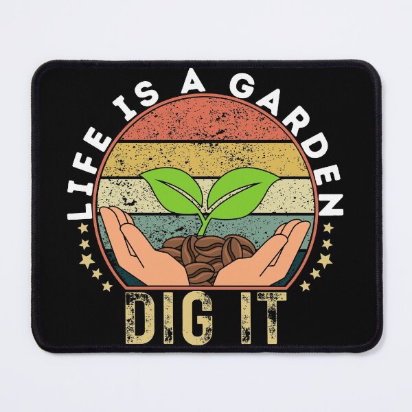 Item preview, Life is a garden dig it designed and sold by llon.