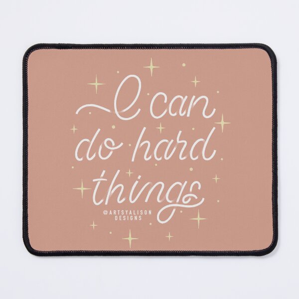 Item preview, I Can Do Hard Things (Version 2.0) | Mantra designed and sold by Artsyalison.