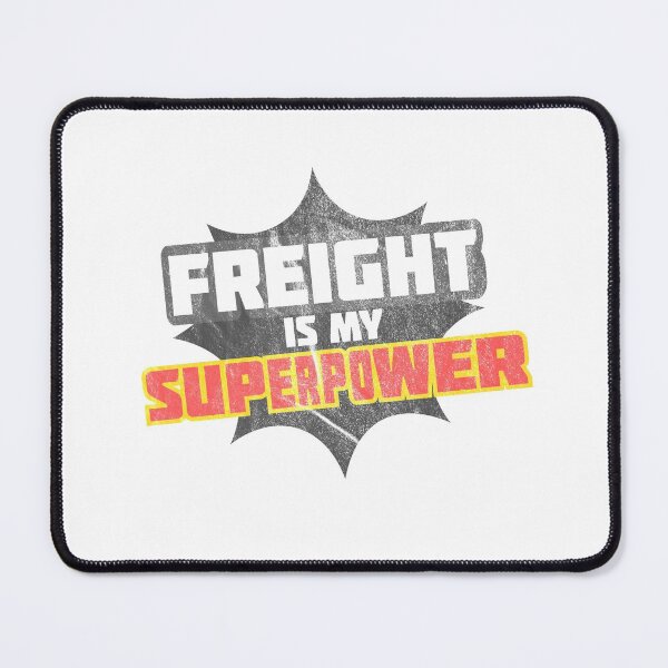 Item preview, Freight is my Superpower designed and sold by okaystarpet.
