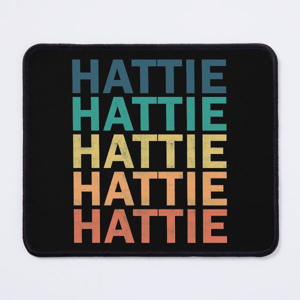 Item preview, Hattie Name T Shirt - Hattie Vintage Retro Hattie Name Gift Item Tee designed and sold by mackpatsy.