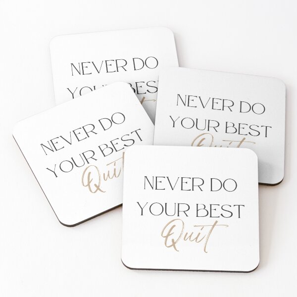 Item preview, Never Do Your Best Quit designed and sold by Giovanni's  Brown Quotes.