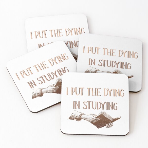 Item preview, I Put The Dying in Studying designed and sold by ErmessThiings.