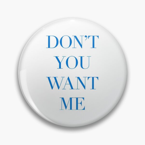 Item preview, Don't you want me 2 designed and sold by Periodic Table of Synthpop.