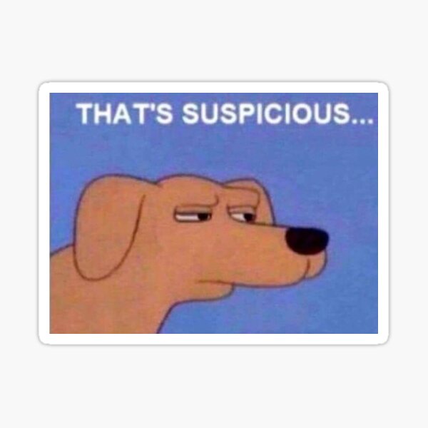 Item preview, Suspicious Dog Meme designed and sold by JoeyGsShop.