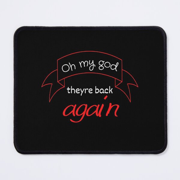 Item preview, Oh My God Theyre Back Again Boy Band womans mens designed and sold by lhousshop.