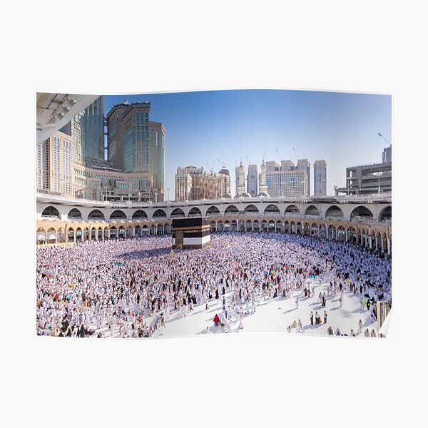 Islamic Art, Mecca of islam in saudi arabia Poster
