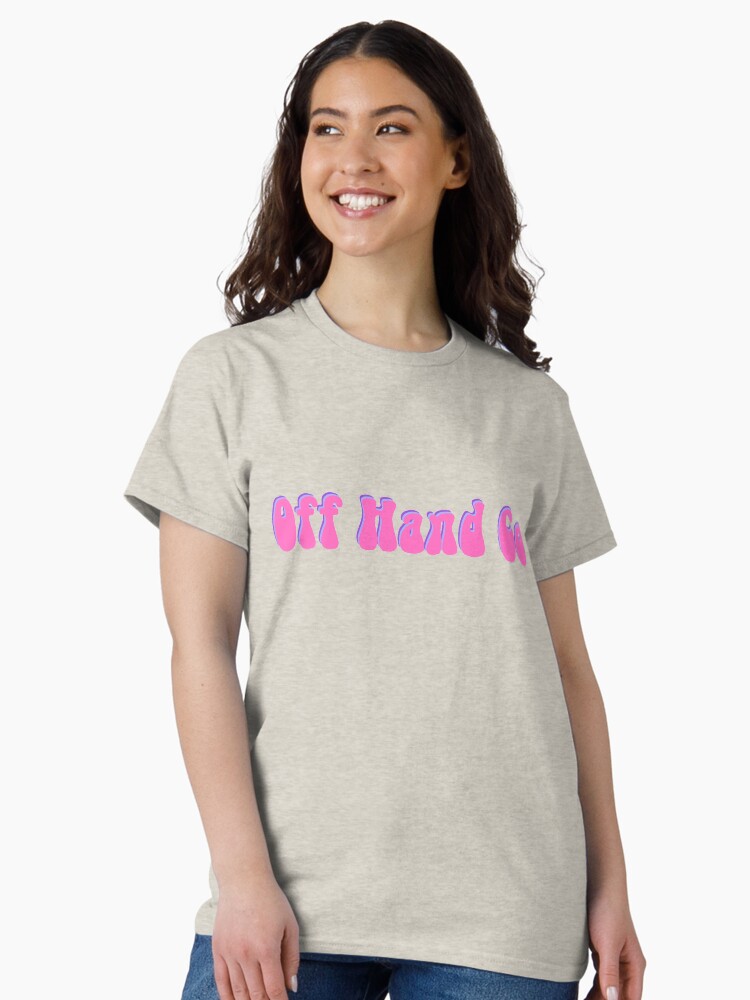 Thumbnail 1 of 7, Classic T-Shirt, Off Hand Co  designed and sold by offhandco.