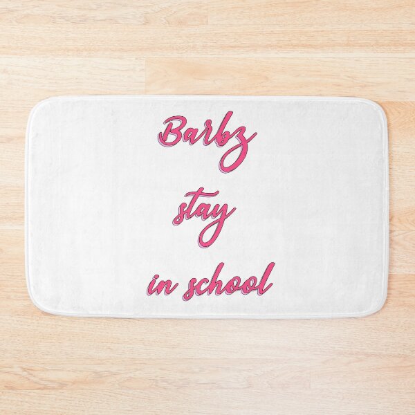 Item preview, Barbz stay in school  designed and sold by purplewings03.