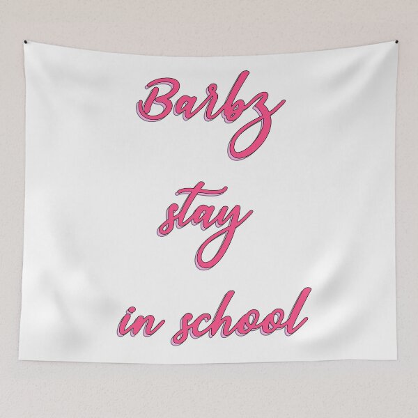 Item preview, Barbz stay in school  designed and sold by purplewings03.
