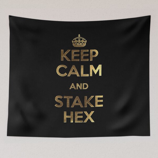 Item preview, Keep Calm and Stake Hex Crypto Gold designed and sold by johnta17.
