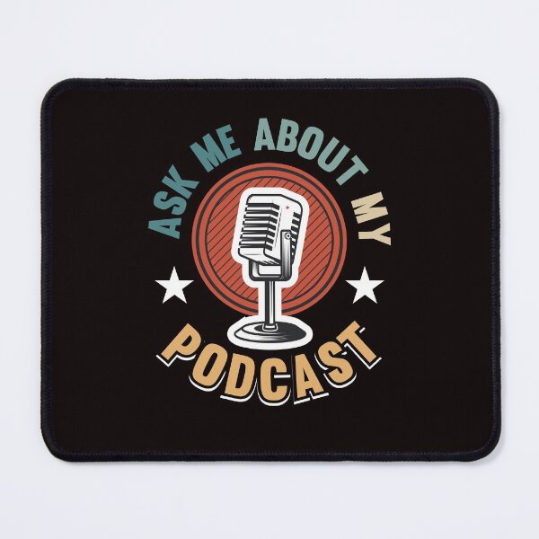 Item preview, Ask Me About My Podcast Funny Podcast Host designed and sold by MagicSD Designs.