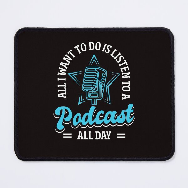 Item preview, All I Want To Do Is Listen To Podcast All Day Funny Podcast Host designed and sold by MagicSD Designs.