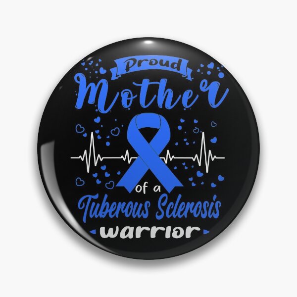 Item preview, Proud Mother Of A TUBEROUS SCLEROSIS Warrior designed and sold by Grooffos.