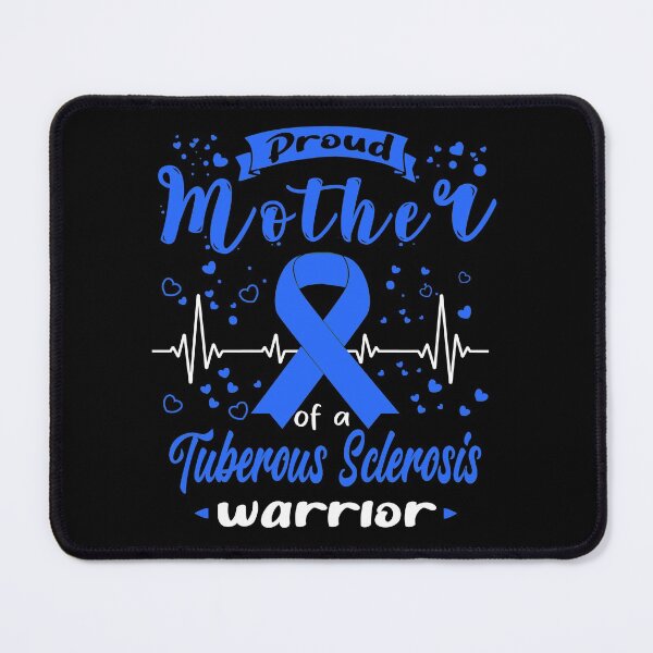 Item preview, Proud Mother Of A TUBEROUS SCLEROSIS Warrior designed and sold by Grooffos.