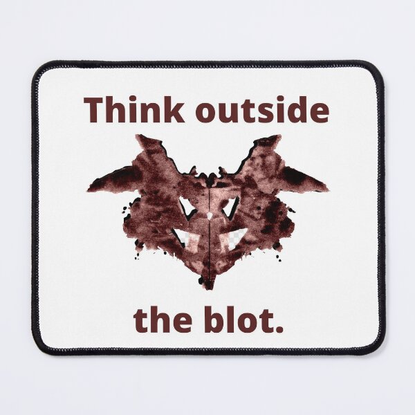Item preview, Think outside the blot!! designed and sold by Kevin de La Tour.