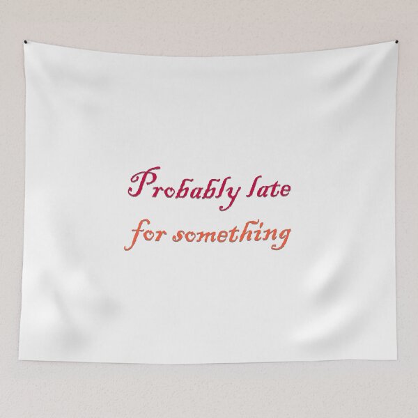 Item preview, Probably late for something designed and sold by ErmessThiings.
