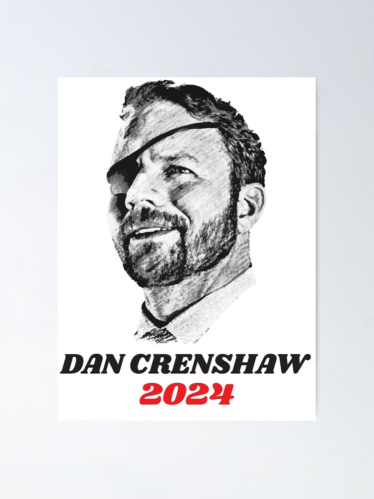 "Dan Crenshaw 2024" Poster by Quickfix Redbubble