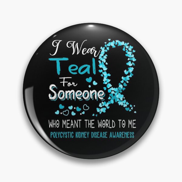 Item preview, I Wear Teal For Polycystic Kidney Disease Awareness designed and sold by Tadmab.