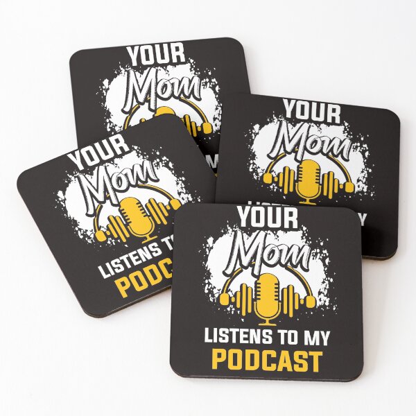Item preview, Your Mom Listens To My Podcast Funny Podcast Host designed and sold by MagicSD Designs.